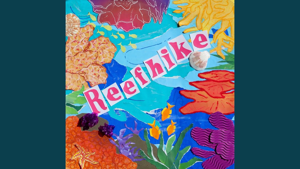 Watch REEFHIKE on YouTube Watch REEFHIKE on YouTube