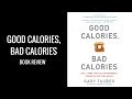 Good Calories, Bad Calories - Book Review