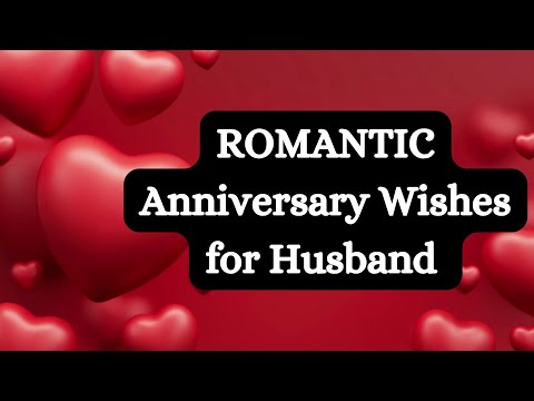 Anniversary Wishes For Him: Cute &amp; Romantic Messages For Husband