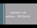 Senidah x RAF Camora - 100% (lyrics)