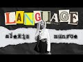 ALEXIS MUNROE - Language (Official Lyric Video)