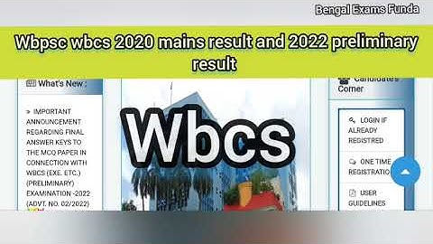 wbcs 2022 preliminary result and wbcs 2020 mains result update