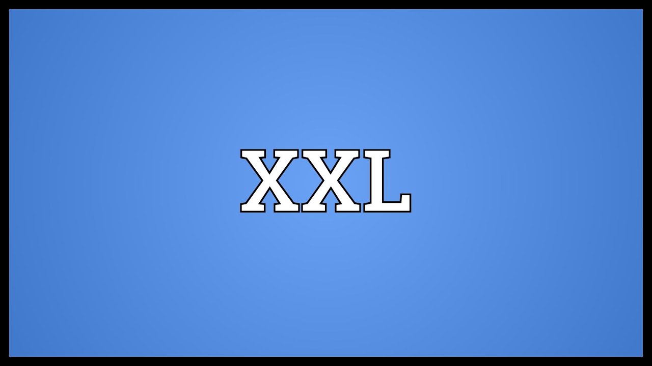 XXXL Meaning 