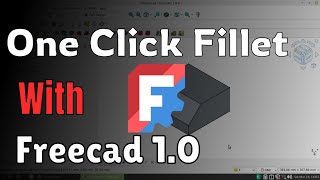 FreeCAD 1.0 Tutorial: Fillet Tool explained.