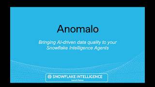 Building Data Quality-Aware Agents With Snowflake Intelligence And Anomalo