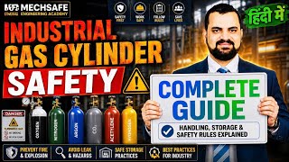 Industrial Gas Cylinder Safety Complete Guide 🔥हिंदी में ⚠️ Handling, Storage & Rules Explained 😱