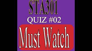 🎓 STA301 Quiz #02 | Grand Quiz & Midterm Preparation | Solved MCQs 🏆