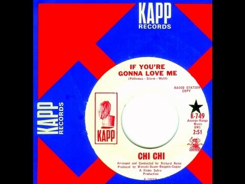 Chi Chi – If You're Gonna Love Me – Vinyl (7