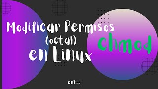 Modificación de permisos en Linux (octal)