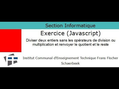 Diviser 2 entiers sans les opérateurs de division ou multiplication