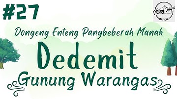 DEDEMIT GUNUNG WARANGAS 27, Dongeng Enteng Mang Jaya, Carita Sunda @MangJayaOfficial