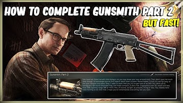 HOW TO COMPLETE GUNSMITH PART 2 - ESCAPE FROM TARKOV - MECHANIC TASKS - AKS-74U 6L31 60  PATCH 12.11