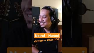 Short React | Netral - Nurani #shorts #reaction