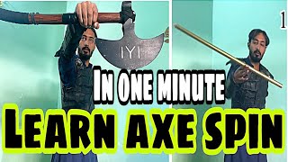 Learn turgut axe moves in 1 minute | how to spin axe | kulhara ghomana sekhy | axe spinning skills