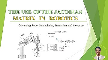 Jacobian Matrix in Robotics
