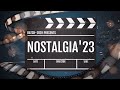 Nostalgia23  farewel batch 2017  batch movie