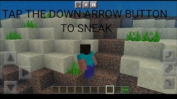 HOW TO SNEAK AND SWIM IN WATER IN MINECRAFT POCKET EDITION