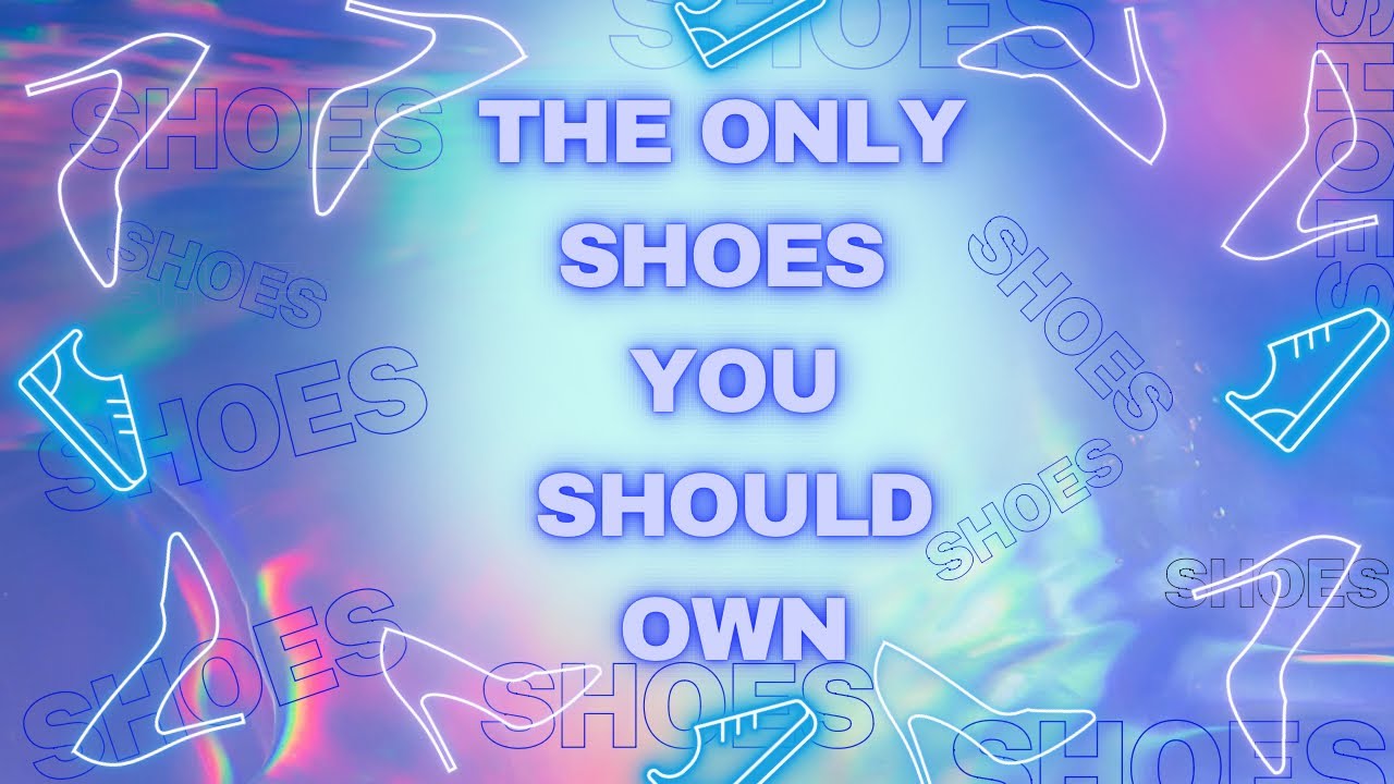 6 Shoes Every Girl Needs | Wardrobe Essentials: Shoes | Heels, Sneakers, Boots, Sandals.