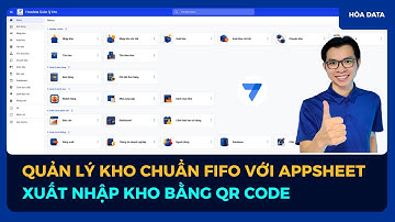 Quản Lý Kho Với Google AppSheet (Cập Nhật 2025) | Quản Lý Kho Với Phần Mềm Miễn Phí