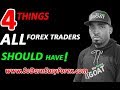 4 Things ALL Forex Traders Should Have To Be Successful - So Darn Easy Forex™