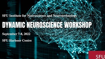 [Randy McIntosh] Introduction to Dynamic Neuroscience Workshop