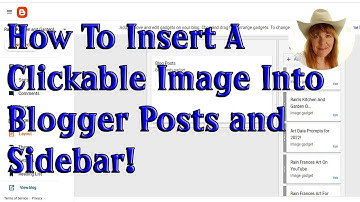 How To Insert An Image With A Clickable Link Into Your Blogger Post And Your Blogger Side Bar -Easy!
