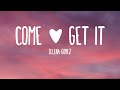 Selena Gomez - Come &amp; Get It (Lyrics)