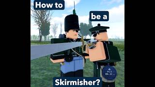 How to play as a skirmisher in Napoleonic Wars (Roblox)