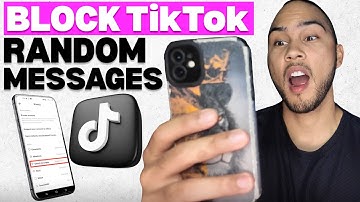 How to Stop Random People from Messaging You on TikTok
