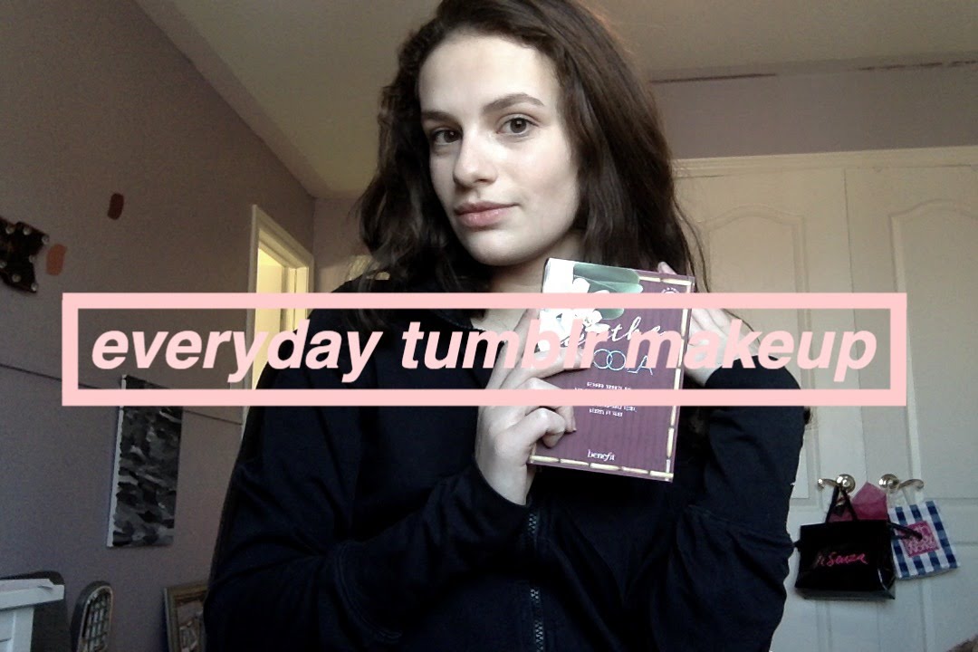 Everyday Tumblr Makeup Tutorial