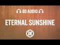 Ariana Grande - eternal sunshine (Lyrics) | 8D Audio 🎧