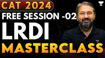 LRDI for CAT 2024 - Master Class 2 | Ronak Shah