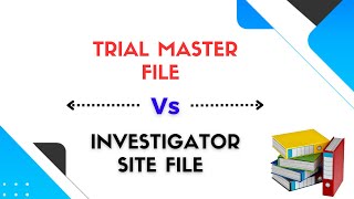 Trial Master File (TMF) I Investigator Site File (ISF) I Clinical Research #clinical #site #eTMF