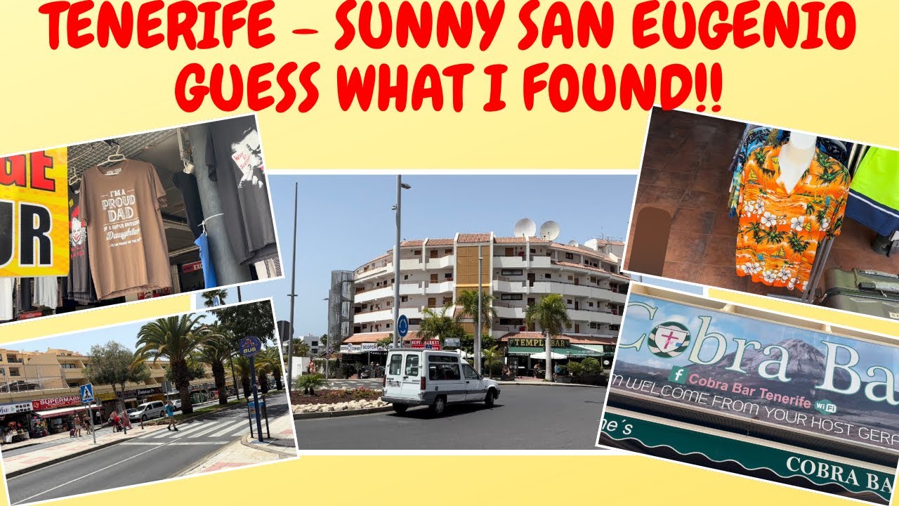 TENERIFE - 1st WALK OUT IN THE SUN IN SAN EUGENIO, COSTA ADEJE