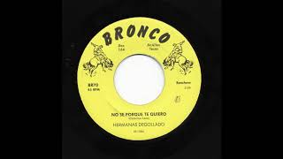 Hermanas Degollado - No Se Porque Te Quiero - Bronco br70
