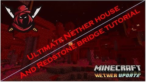How to build an awesome nether house + Redstone trap bridge professional Minecraft tutorial