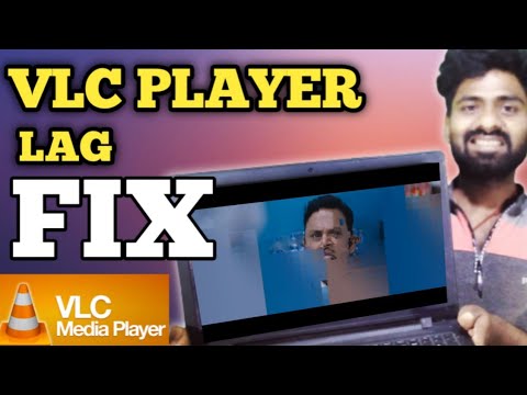 How to Fix all Problem of VLC Player (Crashing, Lagging, Skipping) Hindi Me