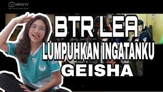 Btr Lea Cover Lumpuhkan Ingatan Ku Geisha