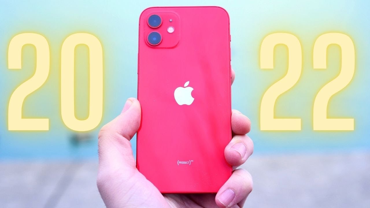 Should You Buy iPhone 12 in 2022 YouTube