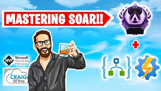 Mastering Automation with Microsoft Sentinel (SOAR)