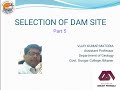 Dam Site Selection (Part 5)