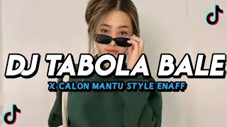 DJ TABOLA BALE X CALON MANTU STYLE ENAFF • VIRAL TIKTOK TERBARU 2025 ( Yordan Remix Scr )