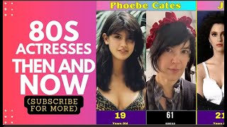 79 Most Beautiful Actresses of 80's |Then and Now How Many Do you Remember??