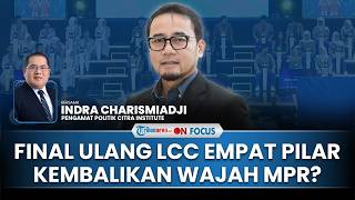 🔴[PORTRAIT] Final LCC Empat Pilar MPR RI akan Digelar Ulang, Pakar: Jangan Sembarangan Tunjuk Orang