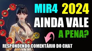 Vale a pena jogar MIR4 em 2024? Ainda dá pra ganhar dinheiro? Respondendo a comentários