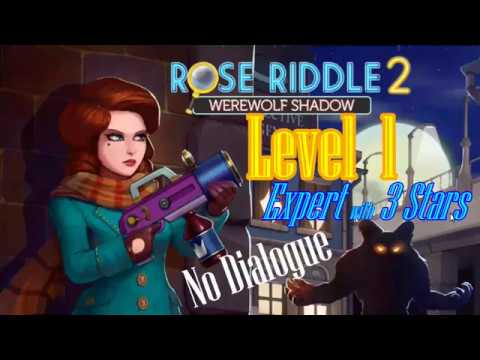 Rose Riddle 2 - Werewolf Shadow - Level 1 - Expert Mode - 3 Stars