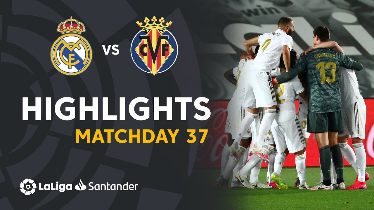 Highlights Madrid vs Villarreal CF (2-1) YouTube