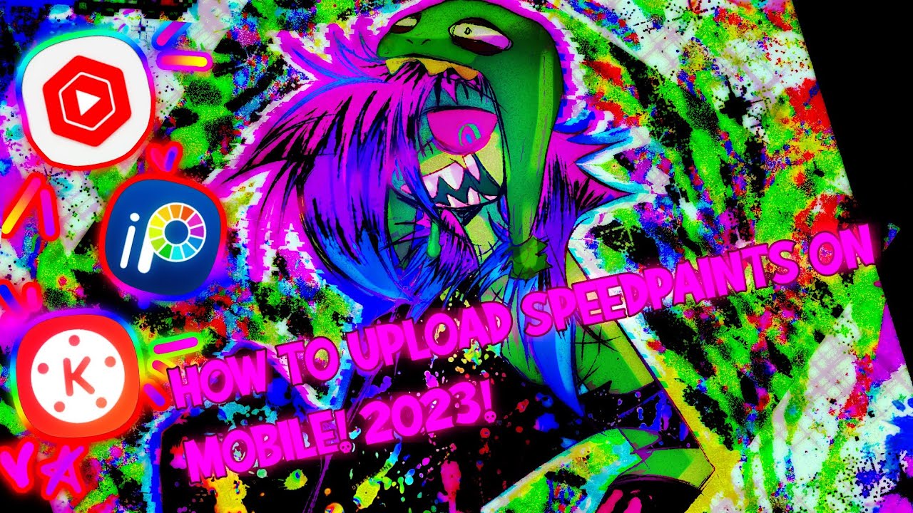 HOW TO UPLOAD SPEEDPAINTS ON MOBILE!! 2023!!! YouTube