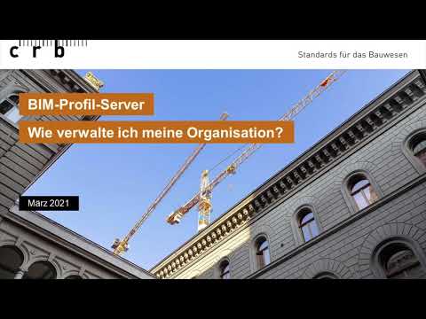 BIM-Profil-Server - Wie verwalte ich meine Organisation