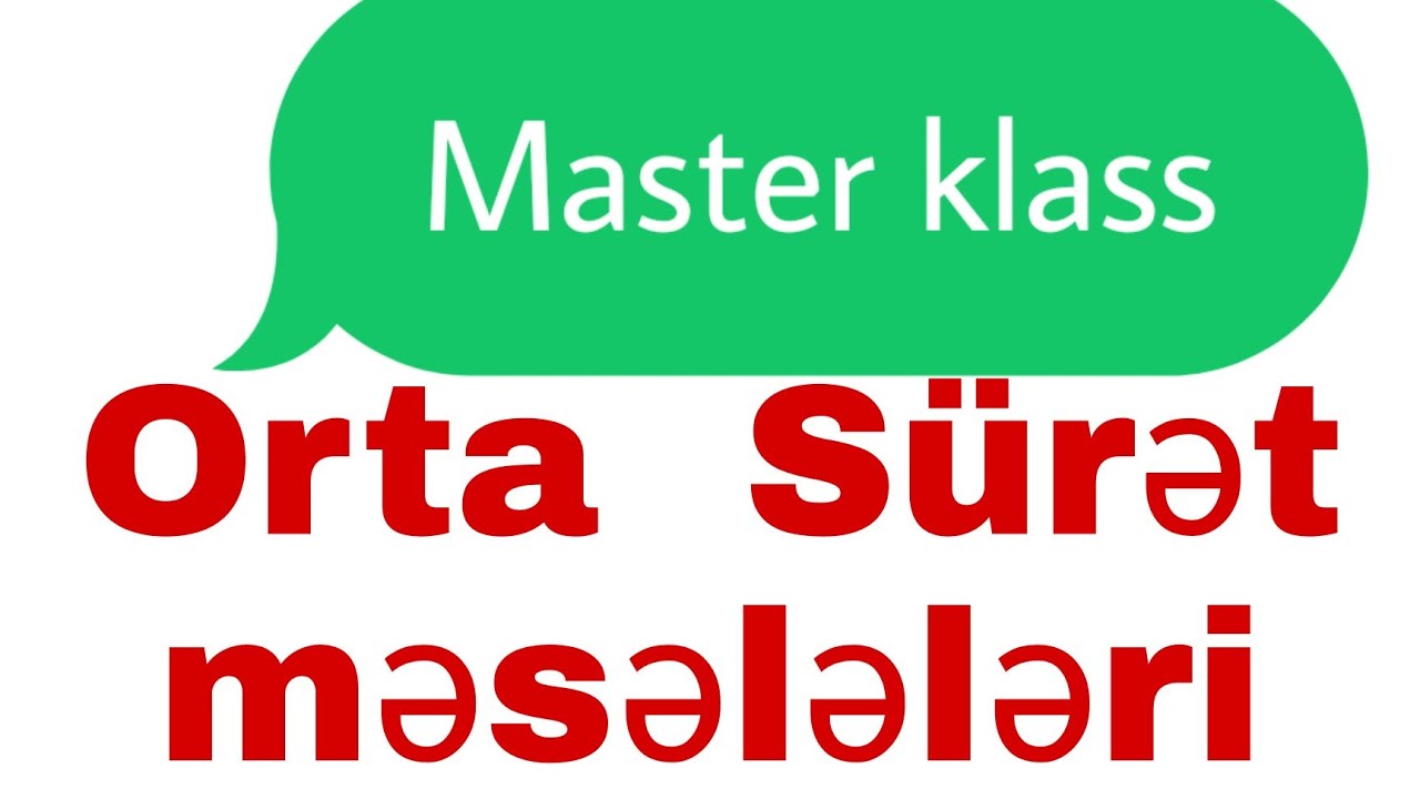 Orta  sürət  məsələləri